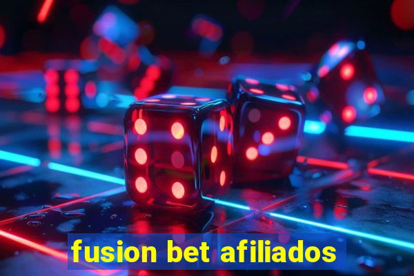 fusion bet afiliados